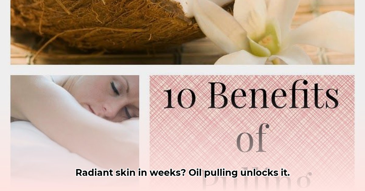 benefits-of-oil-pulling-for-skin